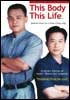 This Body This Life - a book on health and fitness